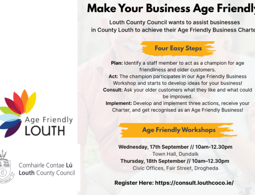 Louth County Council Wants You To Make Your Business Age Friendly!